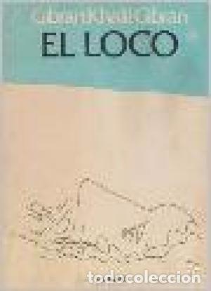 Libros de segunda mano: EL LOCO - GIBRAN KHALIL GIBRAN - Foto 1