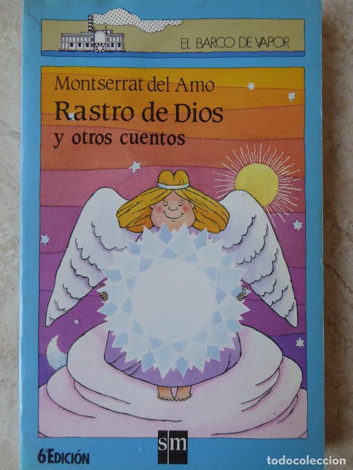 Libros de segunda mano: RASTRO DE DIOS Y OTROS CUENTOS - MONTSERRAT DEL AMO - Foto 1