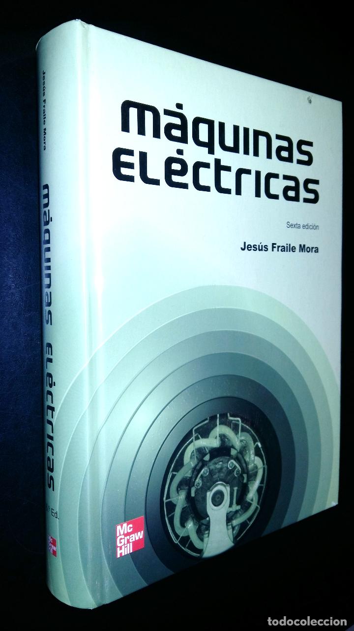 Maquinas Electricas / Jesus Fraile Mora - Vendido En Venta Directa ...