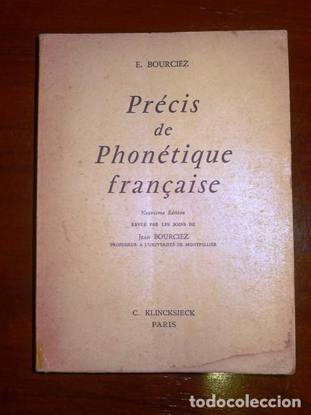 Second hand books: BOURCIER, Eduard. Pr&eacute;cis de Phon&eacute;tique fran&ccedil;aise