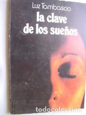 Libros de segunda mano: La clave de los sue&ntilde;os. Luz Tambascio - Foto 1
