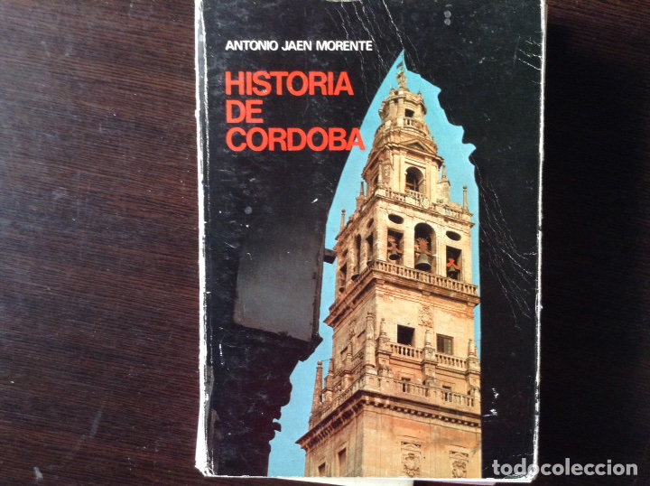 Libros de segunda mano: Historia de C&oacute;rdoba. Antonio Ja&eacute;n Morente - Foto 1