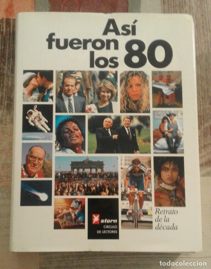 Libros de segunda mano: As&iacute; fueron los 80 - Retrato de la d&eacute;cada - Foto 1