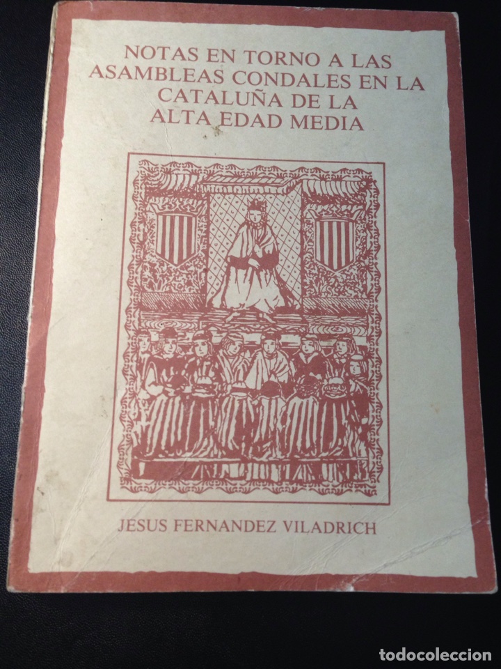 Libros de segunda mano: Notas en torno a las asambleas condales en la Catalu&ntilde;a de la Alta Edad Media. Jesus Fernandez Viladr
