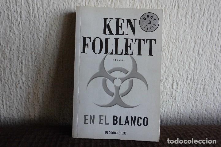Libros de segunda mano: En el blanco. Ken Follett. Libro - Foto 1