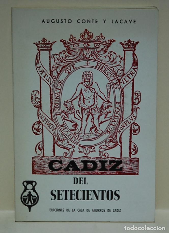 Libros de segunda mano: Cadiz del setecientos. Augusto Conte y Lacave - Foto 1