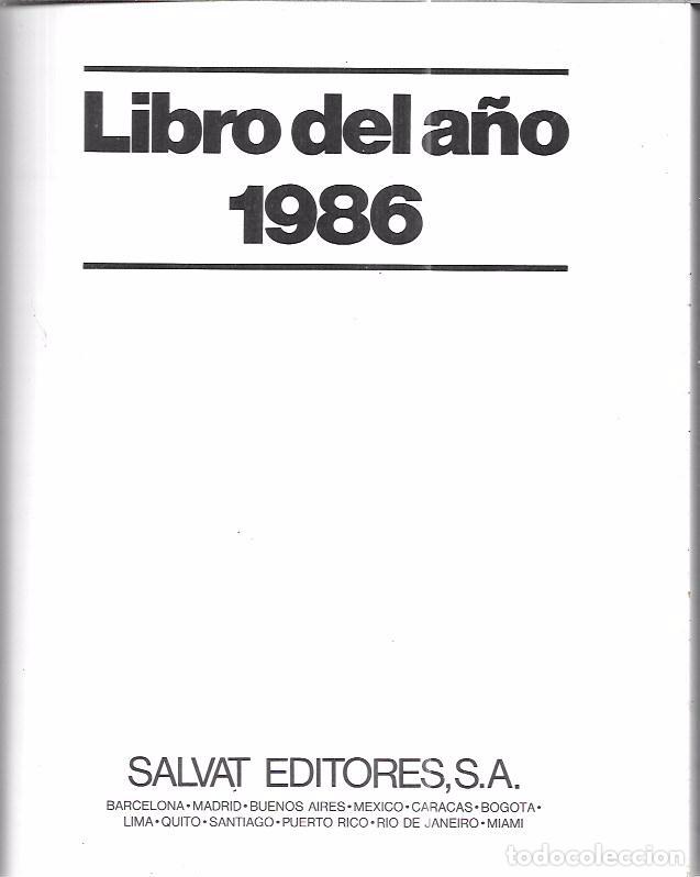 Libros de segunda mano: LIBRO DEL A&Ntilde;O 1986. SALVAT EDITORES,S.A. 1986. - Foto 2