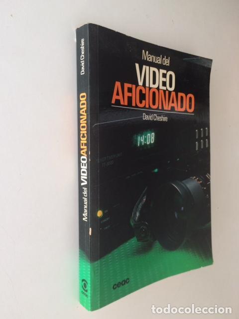 Libros de segunda mano: MANUAL DEL VIDEO AFICIONADO - DAVID CHESHIRE - Foto 2