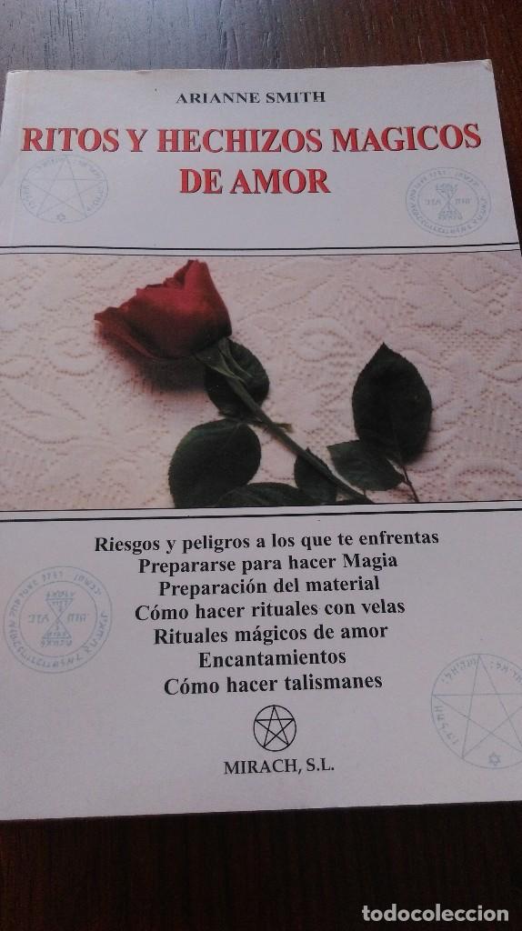 Libros de segunda mano: Ritos y hechizos m&aacute;gicos de amor. Arianne Smith - Foto 1