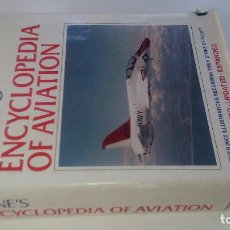 Libros de segunda mano: ENCYCLOPEDIA OF AVIATION -JANE´S-GRAN FORMATO-963 PÁGINAS-AERONAUTICA-VER FOTOS