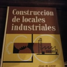 Libros de segunda mano: CONSTRUCCION , DECORACION , ARQUITECTURA , CURSO CEAC - LOCALES INDUSTRIALES