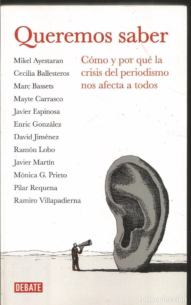 Libros de segunda mano: AA.VV.  QUEREMOS SABER. DEBATE - Foto 1