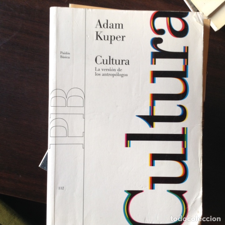 Libros de segunda mano: Cultura. La visi&oacute;n de los antrop&oacute;logos. Adam Kuper - Foto 1