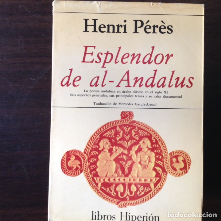 Libros de segunda mano: Esplendor,de Al-Andalus. Henri p&eacute;r&egrave;s - Foto 1