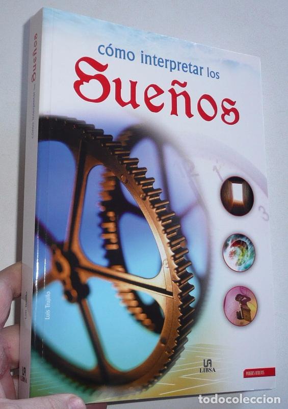 Libros de segunda mano: C&oacute;mo interpretar los sue&ntilde;os - Luis Trujillo (Libsa, 2011) - Foto 1