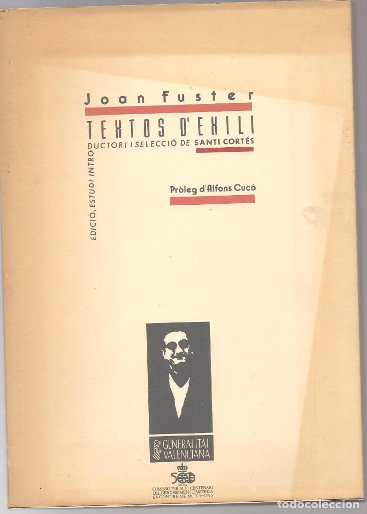 Libros de segunda mano: FUSTER,Joan ,TEXTOS d` EXILI .... - Foto 1