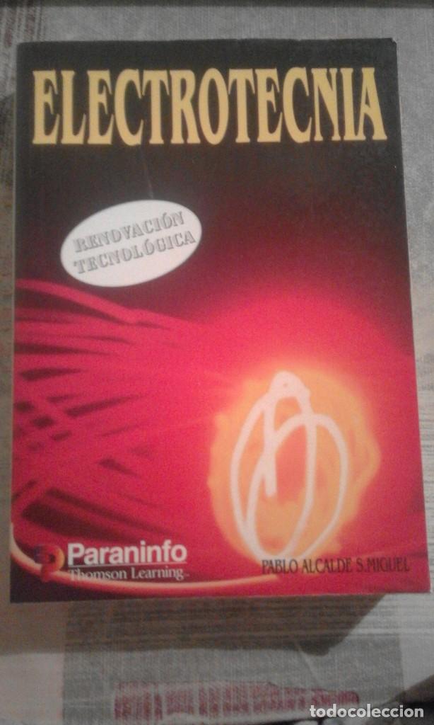 Libros de segunda mano: Electrotecnia - Pablo Alcalde S. Miguel - Paraninfo - 2000 - Foto 1