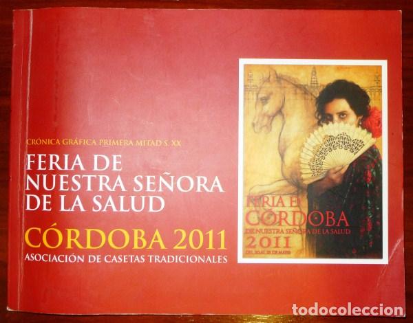 Libri di seconda mano: FERIA DE NUESTRA SE&Ntilde;ORA DE LA SALUD : Cr&oacute;nica gr&aacute;fica primera mitad S. XX