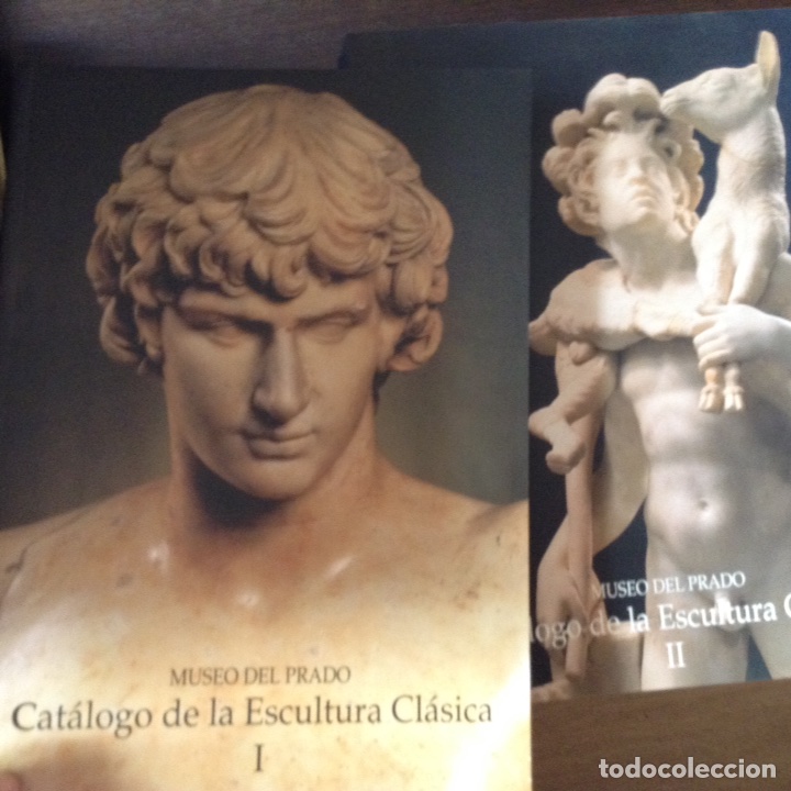 Libros de segunda mano: Cat&aacute;logo de la,escultura cl&aacute;sica. Museo del Prado I y II.