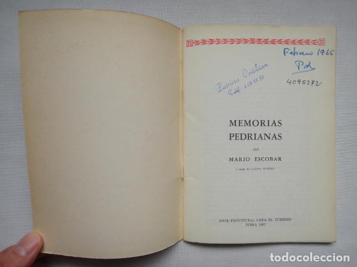 Libros de segunda mano: MEMORIAS PEDRIANAS, MARIO ESCOBAR 1967 - Foto 2