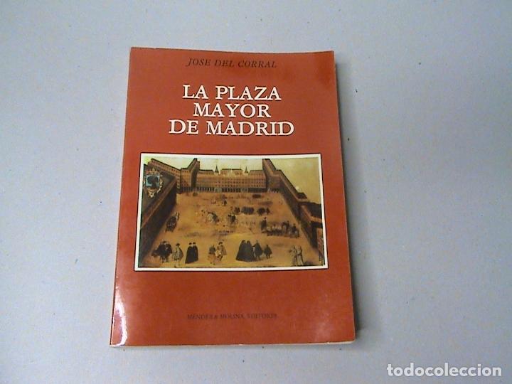 Libros de segunda mano: La plaza mayor de Madrid. (autor: Jos&eacute; Del Corral ) - Foto 1