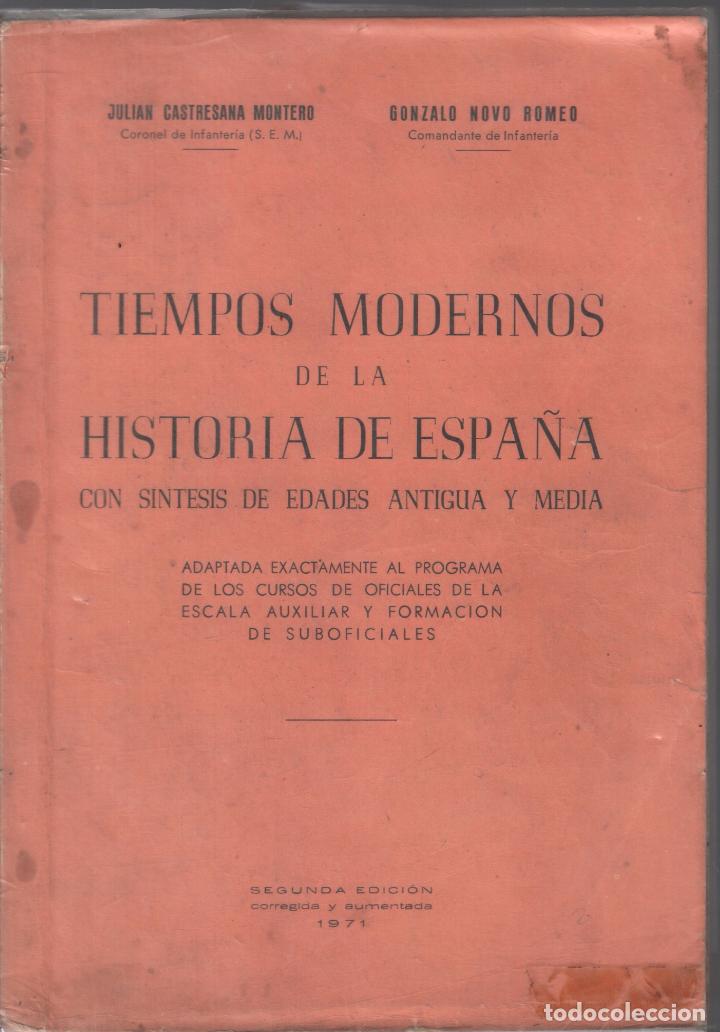 Libros de segunda mano: TIEMPOS MODERNOS DE LA HISTORIA DE ESPA&Ntilde;A CON SINTESIS DE EDADES ANTIGUAS Y MEDIA / MUNDI-2789