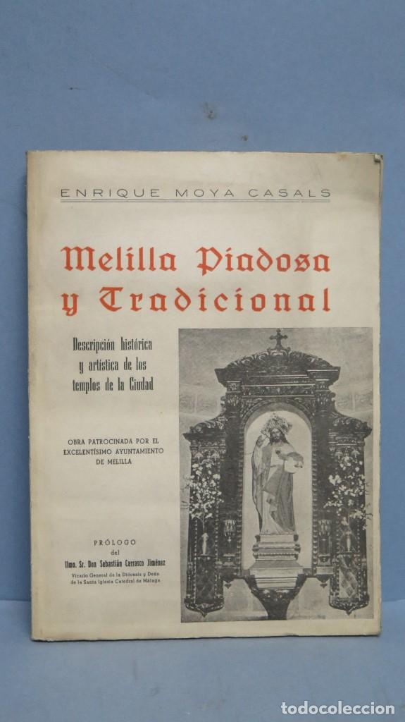 Gebrauchte B&uuml;cher: 1954.- MELILLA PIADOSA Y TRADICIONAL. ENRIQUE MOYA CASALS