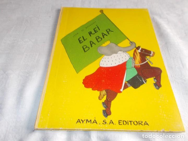 Libros de segunda mano: BABAR El rei Babar - Foto 1