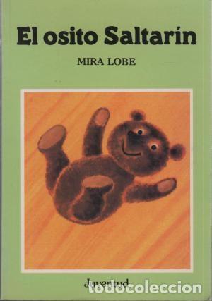 Libros de segunda mano: El osito saltar&iacute;n. Mira Lobe - Foto 1