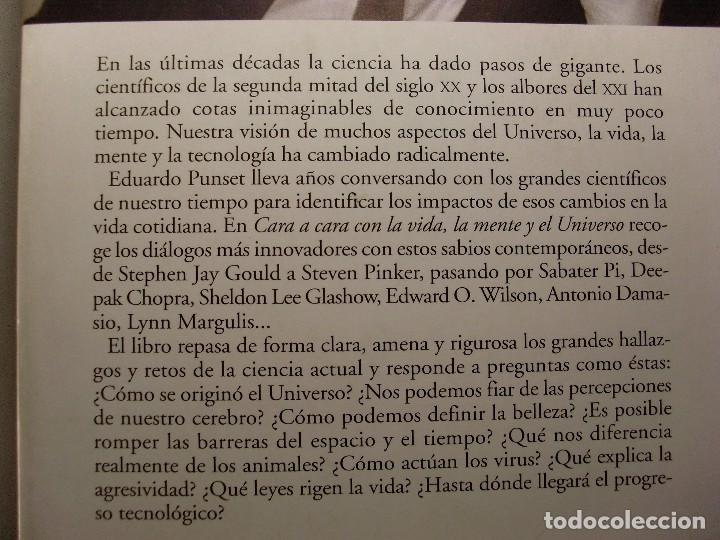 Libros de segunda mano: CARA A CARA CON LA VIDA, LA MENTE Y EL UNIVERSO / Eduardo Punset / 10&ordf; edici&oacute;n 2006 - Foto 2