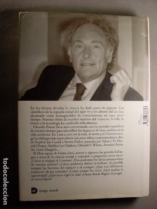 Libros de segunda mano: CARA A CARA CON LA VIDA, LA MENTE Y EL UNIVERSO / Eduardo Punset / 10&ordf; edici&oacute;n 2006 - Foto 3