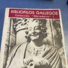 Libri di seconda mano: BIBLIÓFILOS GALLEGOS. COLECCIÓN OBRADOIRO. EL PÓRTICO DE LA GLORIA (I)
