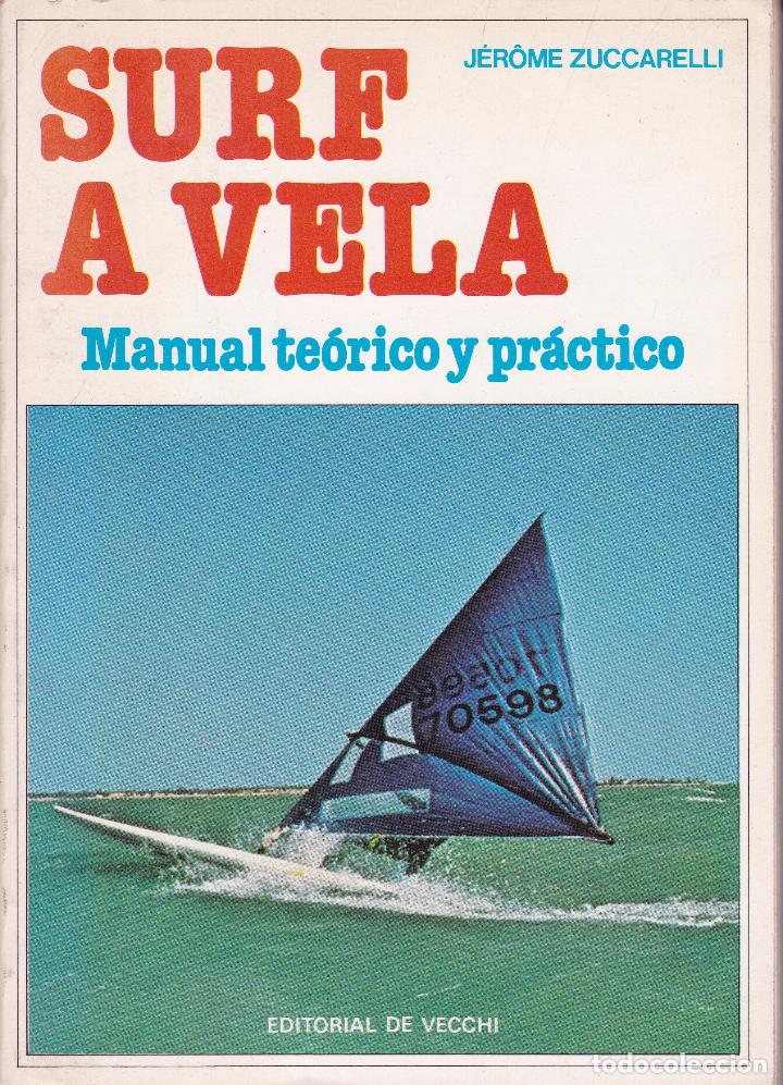 Libros de segunda mano: surf a vela  -- jerome zuccarelli - Foto 1
