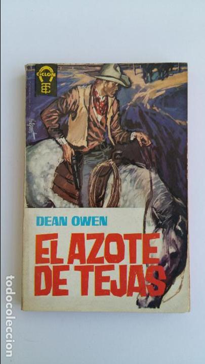 Libros de segunda mano: EL AZOTE DE TEJAS. DEAN OWEN. 1962 - Foto 1