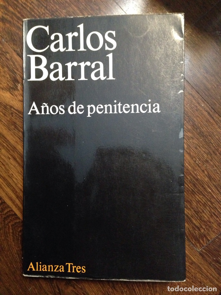 Libros de segunda mano: Libro A&ntilde;os de penitencia. Carlos Barral - Foto 1