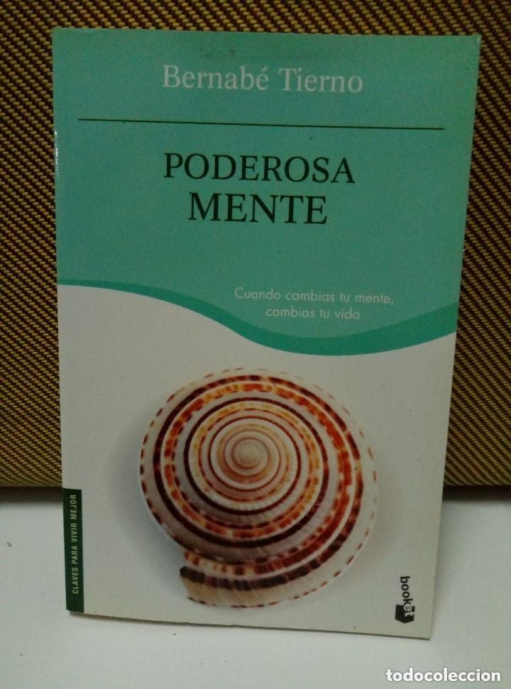 Libros de segunda mano: Poderosa mente. Cuando cambias tu mente, cambia tu vida - Tierno, Bernab&eacute; - Foto 1