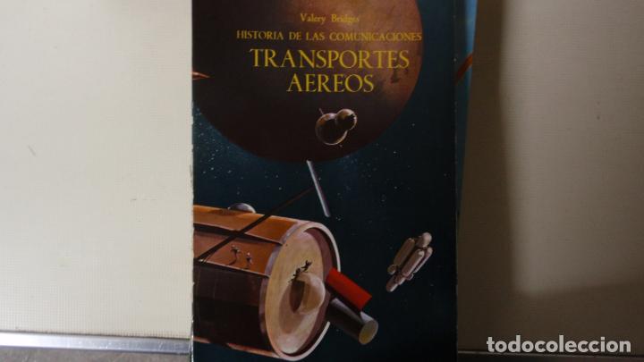 Libros de segunda mano: HISTORIA DE LAS COMUNICACIONES. TRANSPORTES AEREOS - Foto 1