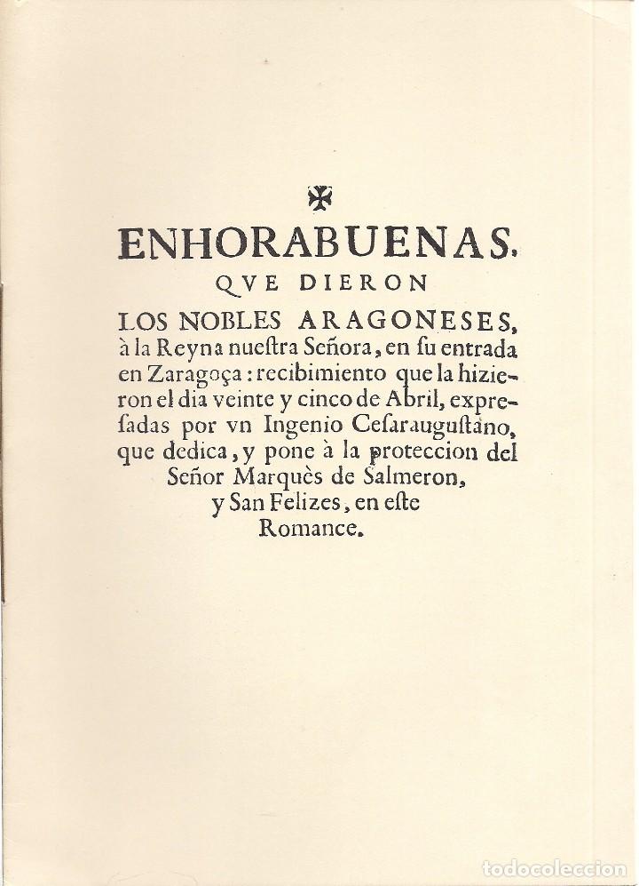 Gebrauchte B&uuml;cher: ENHORABUENAS QUE DIERON LOS NOBLES ARAGONESES A LA REYNA NUESTRA SE&Ntilde;ORA.. Facs&iacute;mil (finales s. XVII)