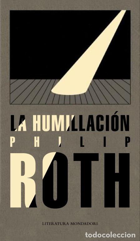 Libros de segunda mano: La humillaci&oacute;n-Philip Roth - Foto 1
