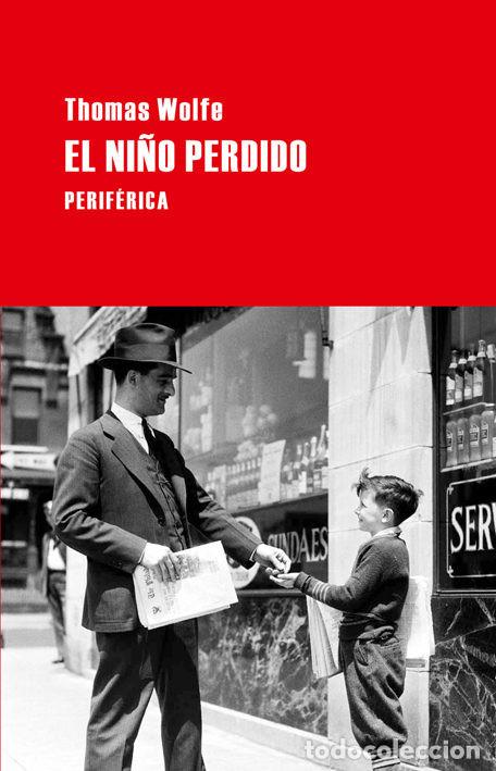 Libros de segunda mano: El ni&ntilde;o perdido-Thomas Wolfe - Foto 1