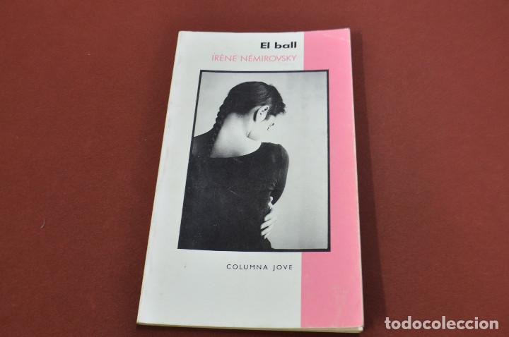 Libros de segunda mano: el ball - ir&egrave;ne n&eacute;mirovsky - columna jove - JUF - Foto 1