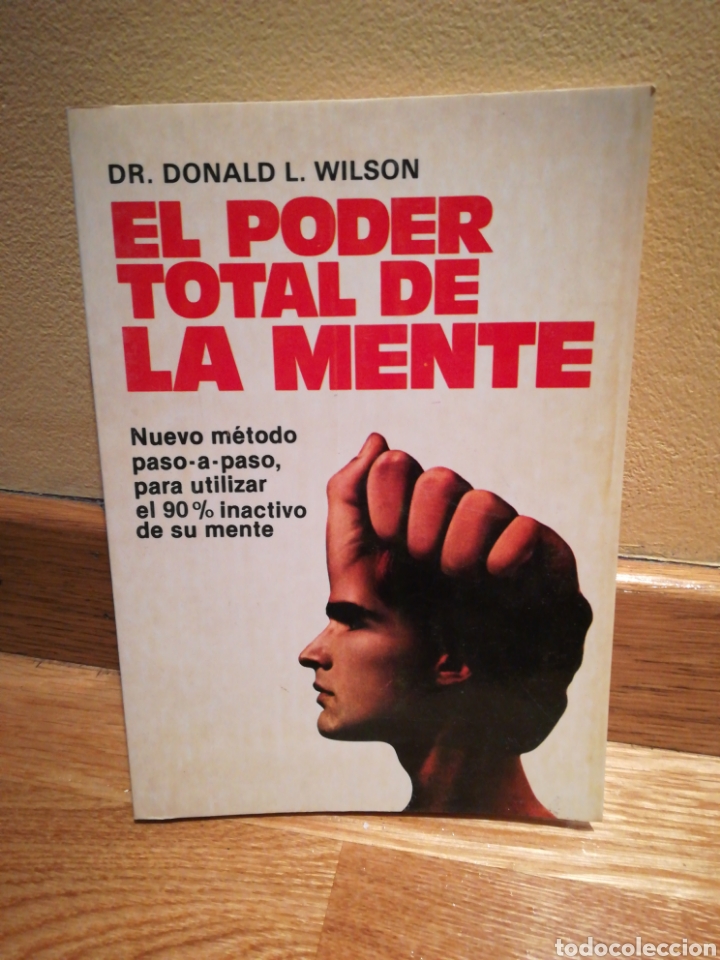 Libros de segunda mano: El poder total de la mente DR. Donald L. Wilson - Foto 1