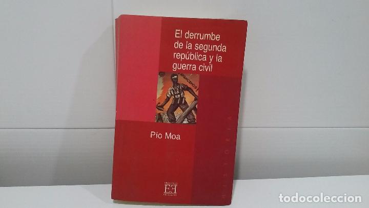 Libros de segunda mano: EL DERRUMBE DE LA SEGUNDA REPUBLICA Y LA GUERRA CIVIL