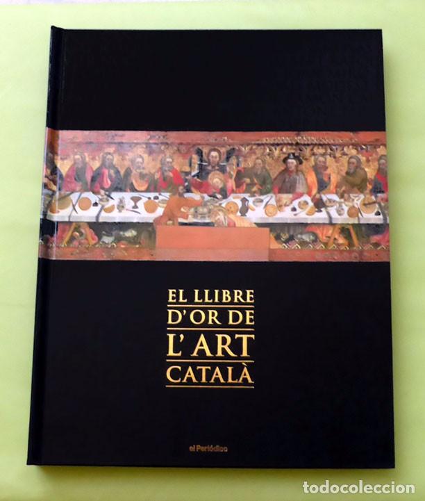 Libros de segunda mano: EL LLIBRE DOR DE LART CATAL&Agrave;  (sin las l&aacute;minas interiores) - Foto 1