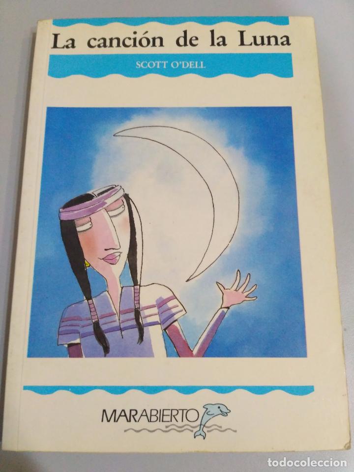 Libros de segunda mano: La canci&oacute;n de la luna, Scott O&acute;dell - Foto 1