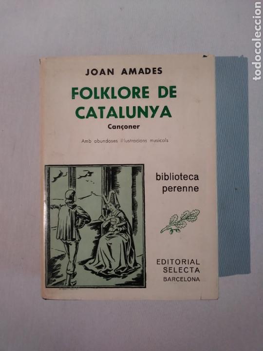 Libros de segunda mano: FOLKLORE DE CATALUNYA CAN&Ccedil;ONER JOAN AMADES 8429804528 - Foto 1