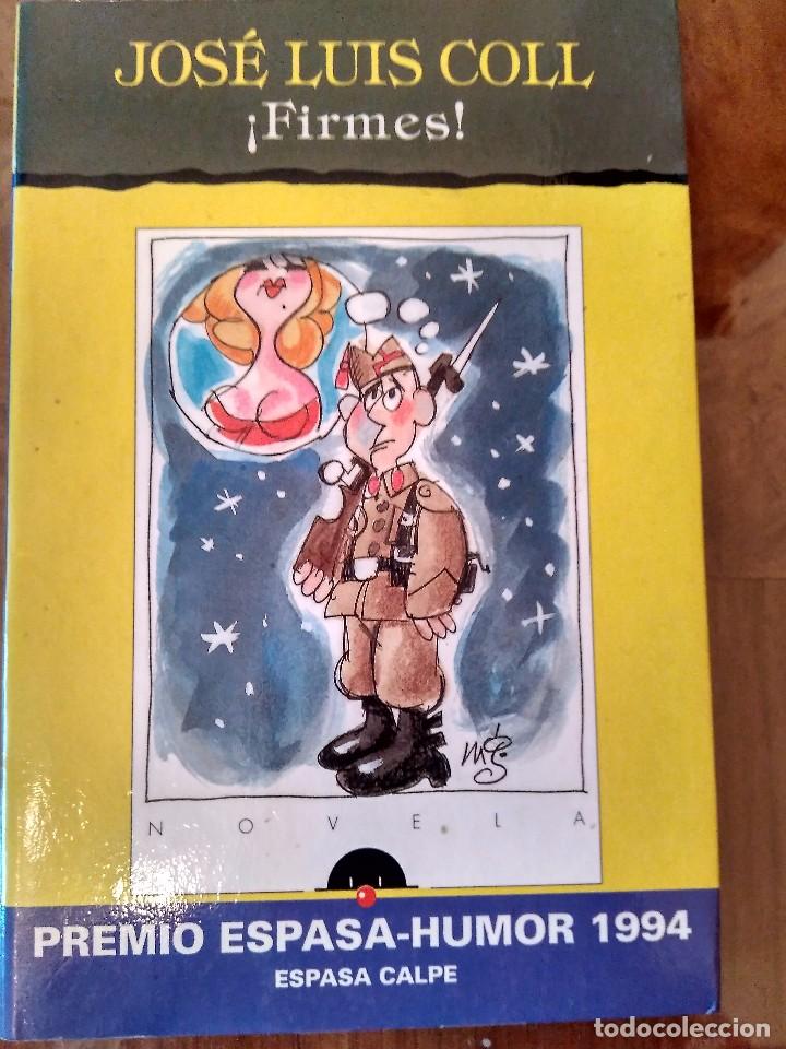 Libros de segunda mano: &iexcl;Firmes!.- Jose Luis Coll.- Ed. Espasa Calpe - Foto 1