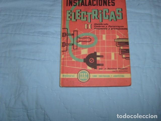 Libros de segunda mano: INSTALACIONES ELECTRICAS II . JOSE RAMIREZ - Foto 1