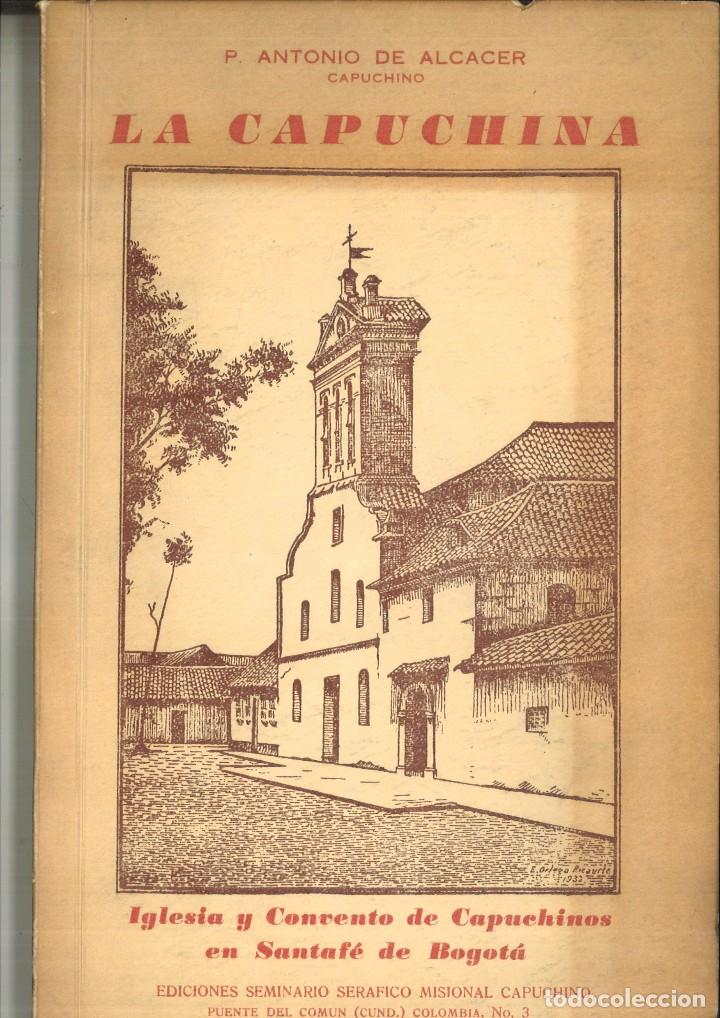 Libros de segunda mano: LA CAPUCHINA. P. Antonio de Alcacer - Foto 1