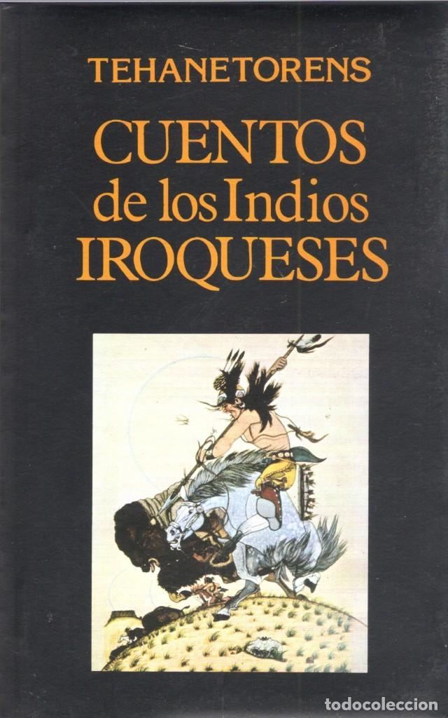 Libros de segunda mano: Cuentos de los Indios Iroqueses - Tehanetorens - Foto 1
